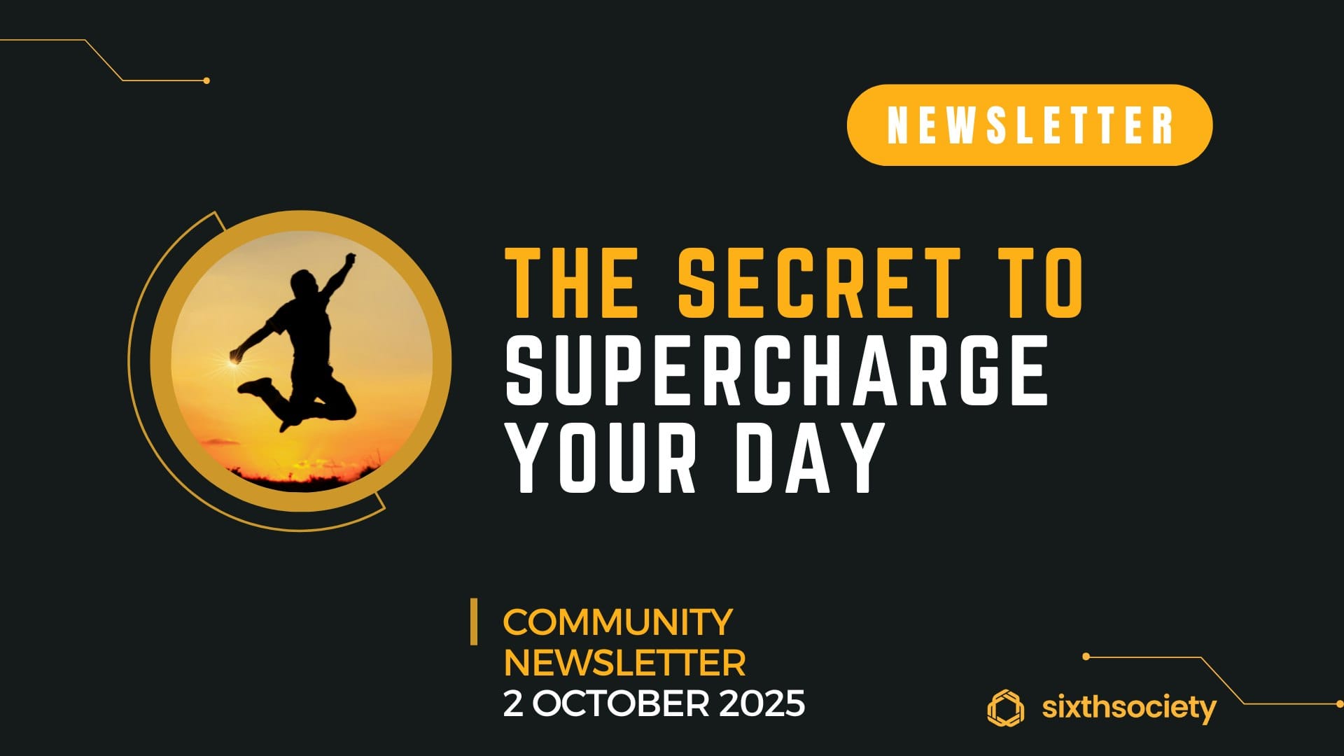 The secret to supercharge your day